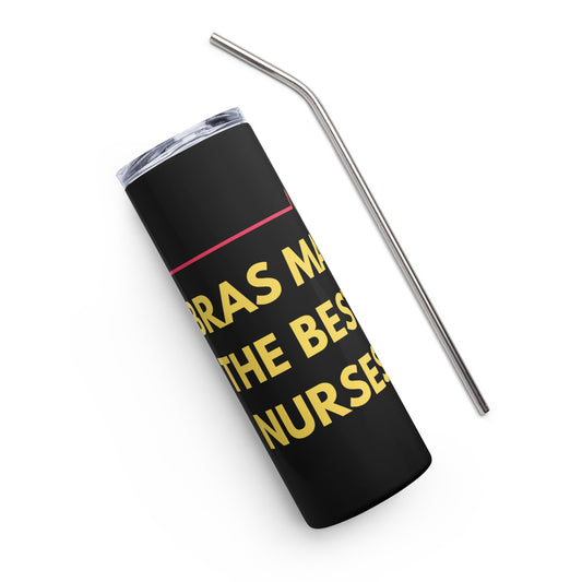 Libras Make The Best Nurses - Stainless steel tumbler